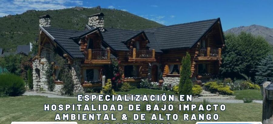 CURSO DE ESPECIALIZACIN EN HOSPITALIDAD SOSTENIBLE DE BAJO IMPACTO SOCIO AMBIENTAL Y DE ALTO RANGO DE SERVICIOS