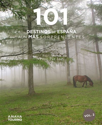 101 Destinos de España (aún más sorprendentes), Pepo Paz Saz 